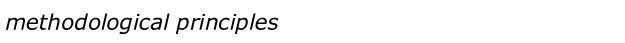 InterPARES 3 - ip3_methodological_principles